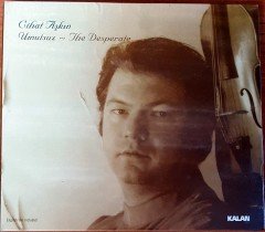 CİHAT AŞKIN - UMUTSUZ / THE DESPERATE CD SIFIR