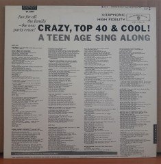 CRAZY, TOP 40 & COOL - A TEEN AGE SING ALONG (1960) - LP 2.EL PLAK