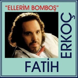 FATİH ERKOÇ - ELLERİM BOMBOŞ (1992) - LP 2022 BASIM SIFIR PLAK
