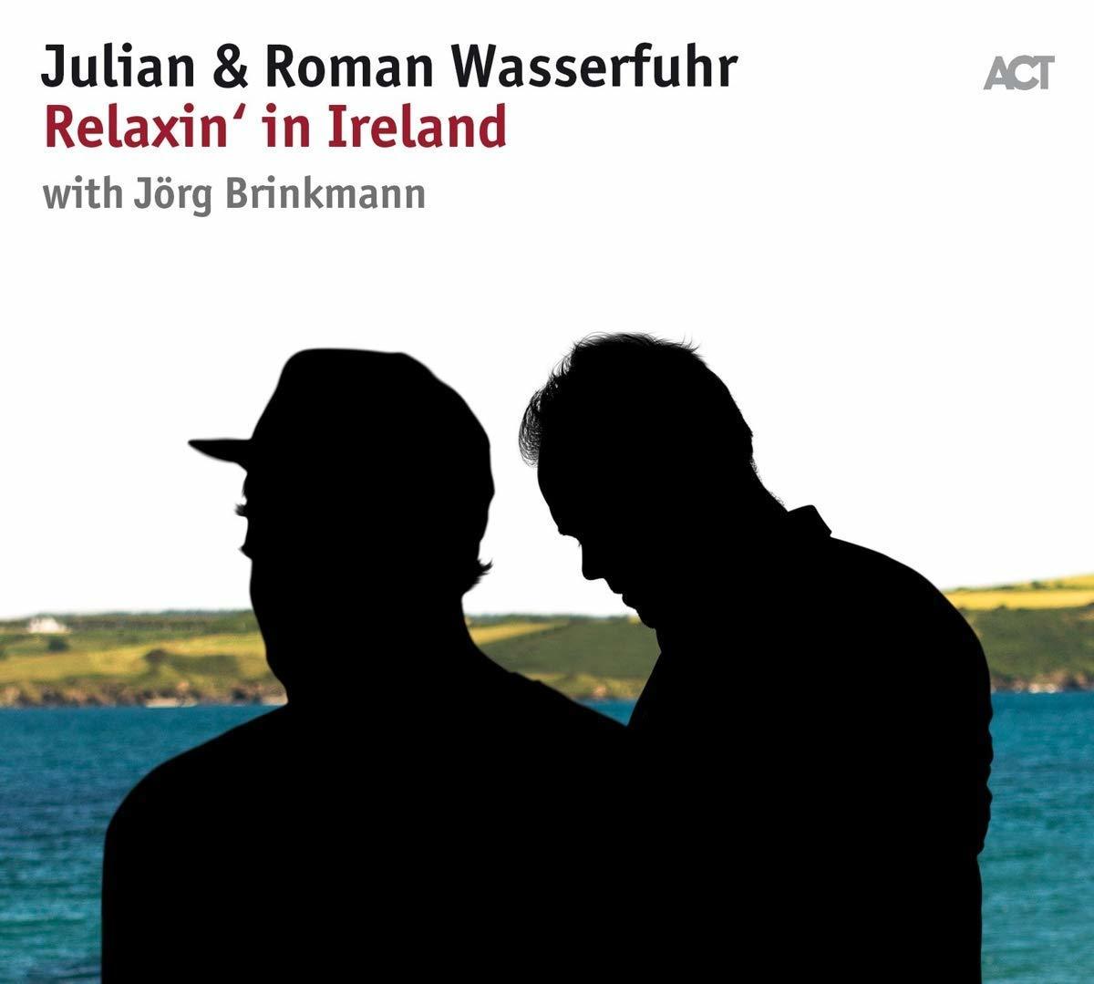 JULIAN & ROMAN WASSERFUHR - RELAXIN' IN IRELAND (2018) - LP ACT MUSIC 180GR SIFIR PLAK