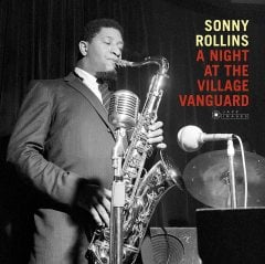 SONNY ROLLINS - A NIGHT AT THE VILLAGE VANGUARD (1957) - LP 180GR 2019 EDITION SIFIR PLAK