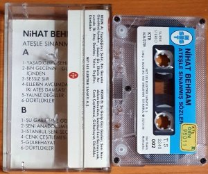 NİHAT BEHRAM - ATEŞLE SINANMIŞ SÖZLER (1991) - KASET 2.EL