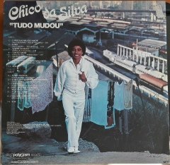 CHICO DA SILVA - TUDO MUDOU (1979) - PLAK 2.EL