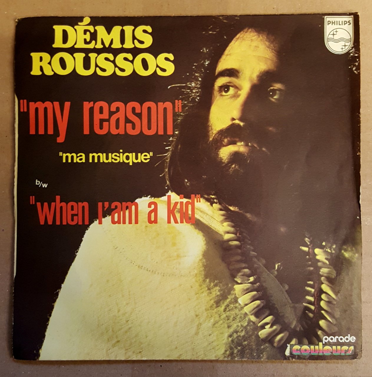 DEMIS ROUSSOS - MY REASON / WHEN I'M A KID (1973) - 7'' 45 DEVİR 2.EL PLAK