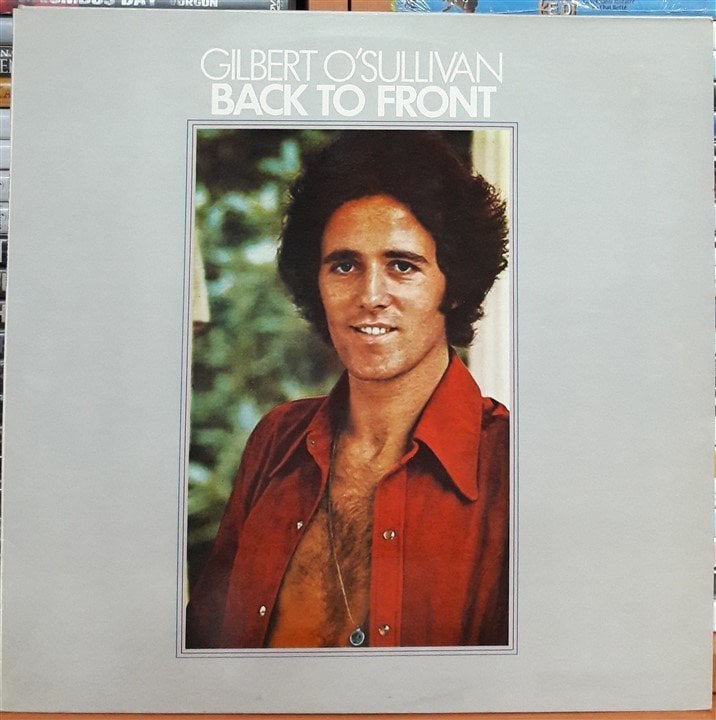GILBERT O'SULLIVAN - BACK TO FRONT (1972) - PLAK 2.EL