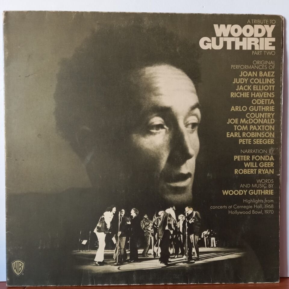 A TRIBUTE TO WOODY GUTHRIE PART TWO / JUDY COLLINS, ROBERT RYAN, TOM PAXTON (1972) - LP 2.EL PLAK