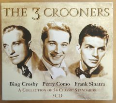 BING CROSBY PERRY COMO FRANK SINATRA THE 3 CROONERS 3CD 2.EL