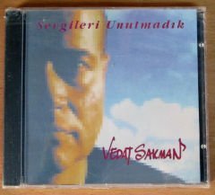 VEDAT SAKMAN - SEVGİLERİ UNUTMADIK - CD SIFIR