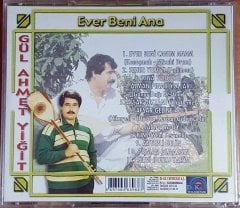 GÜL AHMET YİĞİT - EVER BENİ ANA - CD SIFIR