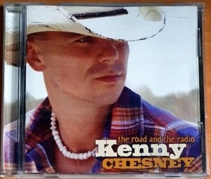 KENNY CHESNEY - THE ROAD AND THE RADIO (2005) - HDCD 2.EL