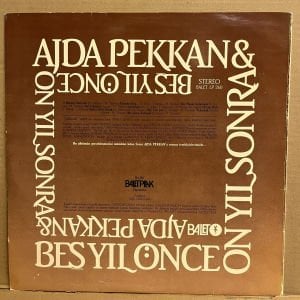 AJDA PEKKAN & BEŞ YIL ÖNCE ON YIL SONRA (1985) - LP 2.EL PLAK