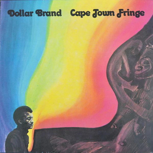 DOLLAR BRAND (ABDULLAH IBRAHIM) - CAPE TOWN FRINGE (1965) - LP 2005 EDITION SIFIR