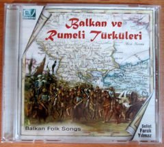 BALKAN VE RUMELİ TÜRKÜLERİ FARUK YILMAZ CD 2.EL