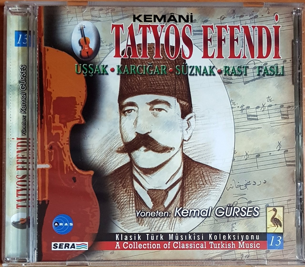 TATYOS EFENDİ UŞŞAK, KARCIĞAR, SÜZNAK, RAST FASLI / YÖNETEN: KEMAL GÜRSES / KLASİK TÜRK MUSIKİSİ KOLEKSİYONU 13 (1994) SERA CD 2.EL