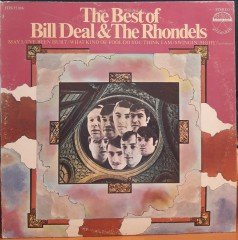BILL DEAL & THE RHONDELS - THE BEST OF - PLAK 2.EL