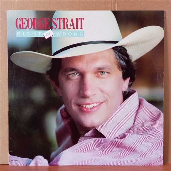 GEORGE STRAIT – RIGHT OR WRONG (1983) - LP 2.EL PLAK