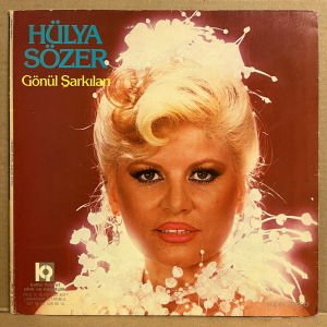 HÜLYA SÖZER - GÖNÜL ŞARKILARI (1984) - LP 2.EL PLAK