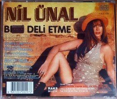 NİL ÜNAL - BENİ DELİ ETME (1995) CD 2.EL