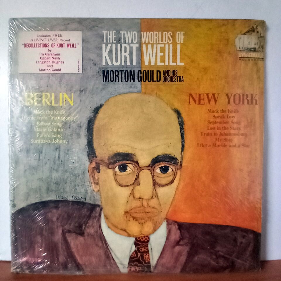 THE TWO WORLDS OF KURT WEILL - MORTON GOULD AND HIS ORCHESTRA (1966) - LP DÖNEM BASKI SIFIR PLAK
