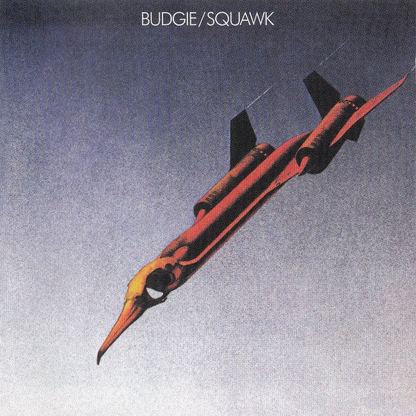 BUDGIE - SQUAWK (1972) - LP 180GR 2016 EDITION SIFIR PLAK