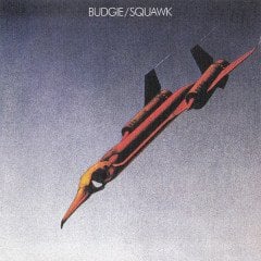 BUDGIE - SQUAWK (1972) - LP 180GR 2016 EDITION SIFIR PLAK