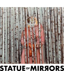 STATUE OF MIRRORS - STATUE OF MIRRORS (2019) - PLAK SIFIR