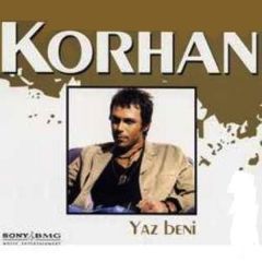 KORHAN - YAZ BENİ (2005) - CD SIFIR