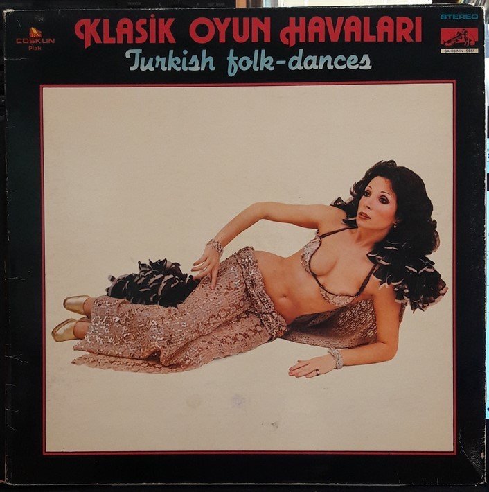 KLASİK OYUN HAVALARI - PLAK 2.EL COŞKUN PLAK-SAHİBİNİN SESİ