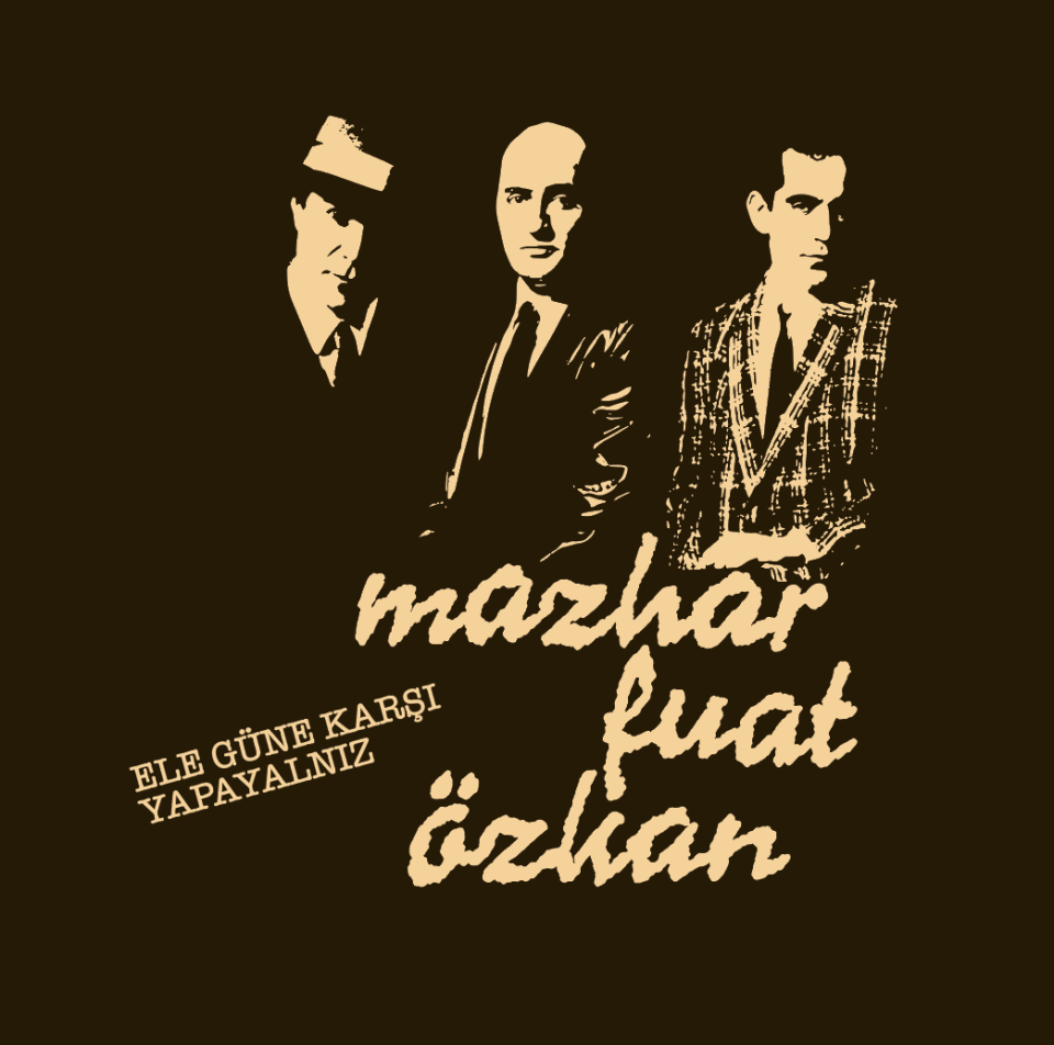 MAZHAR FUAT ÖZKAN - ELE GÜNE KARŞI YAPAYALNIZ (1984) - LP 2025 BASKI SIFIR PLAK