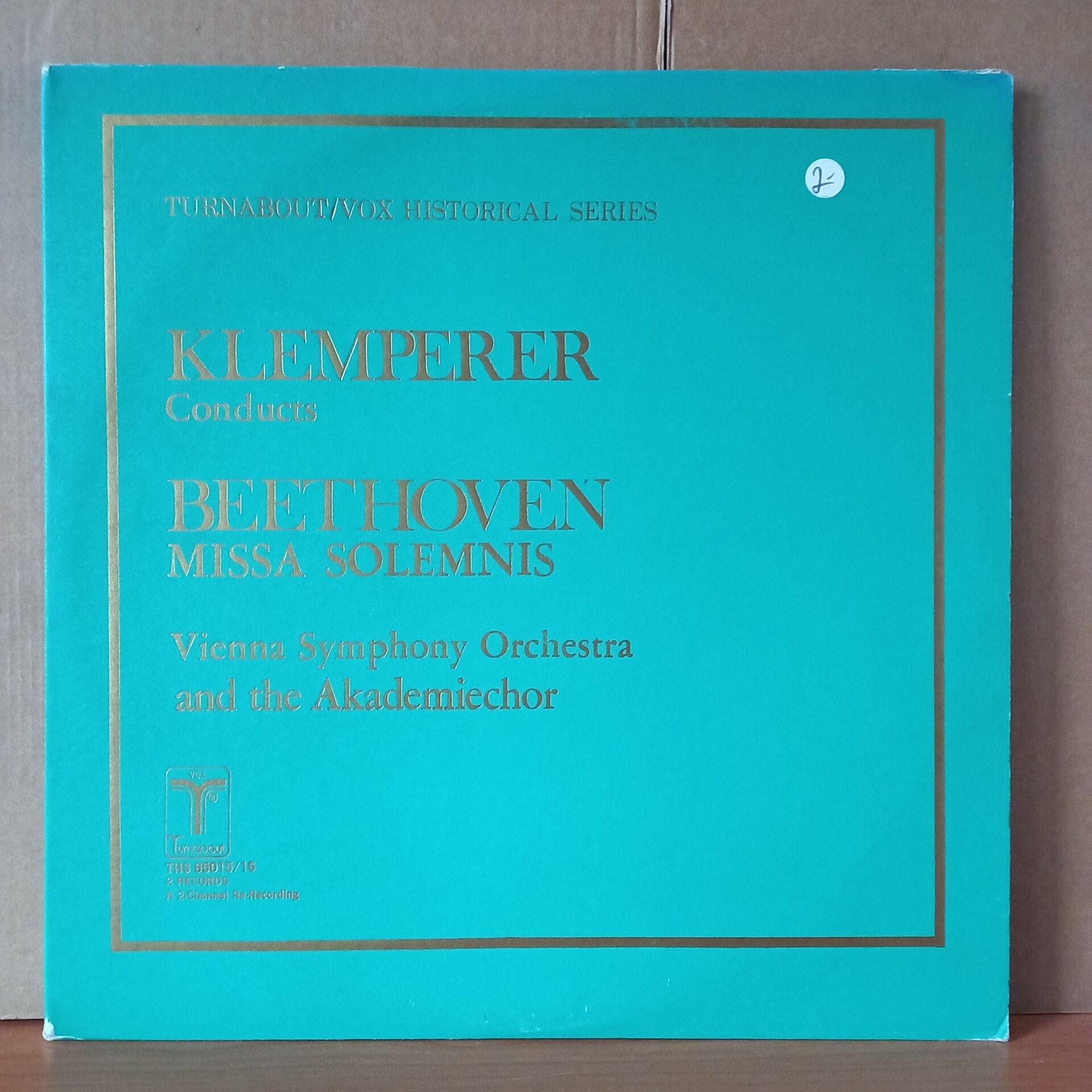 KLEMPERER CONDUCTS BEETHOVEN / VIENNA SYMPHONY ORCHESTRA AND THE AKADEMIECHOR – MISSA SOLEMNIS - 2LP 2.EL PLAK