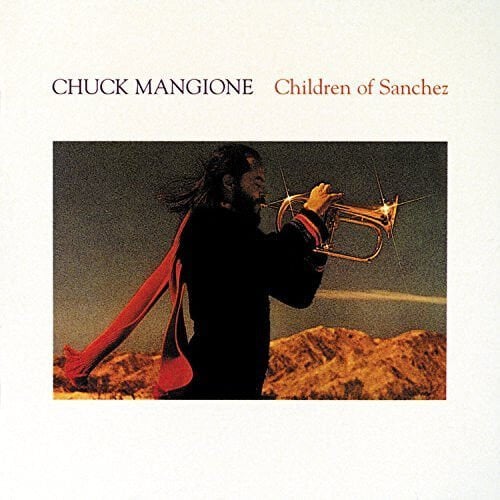 CHUCK MANGIONE – CHILDREN OF SANCHEZ (1998) - 2CD REISSUE SIFIR