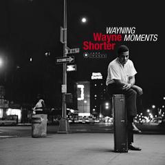 WAYNE SHORTER - WAYNING MOMENTS (1962) - LP 180GR 2019 EDITION SIFIR PLAK