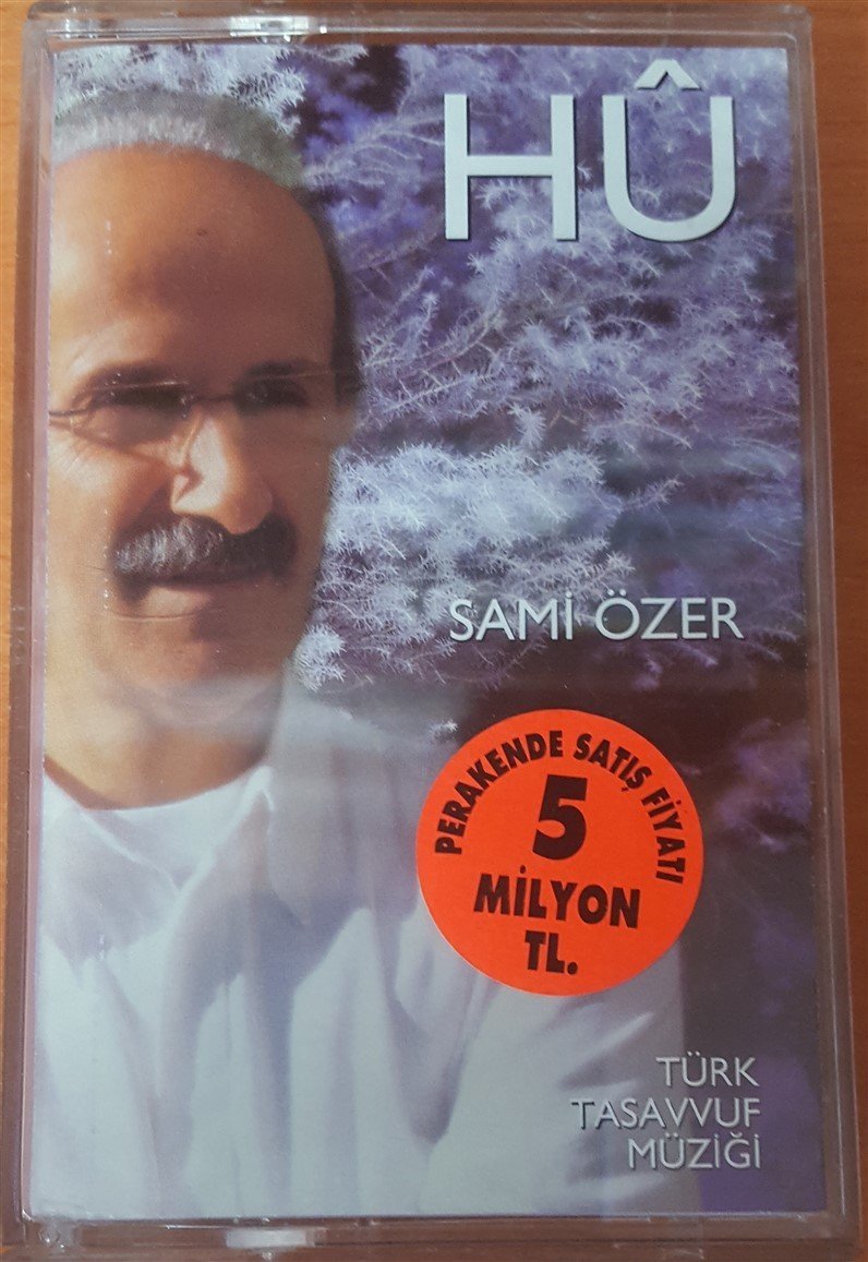 SAMİ ÖZER - HU (TÜRK TASAVVUF MÜZİĞİ) KASET 2.EL