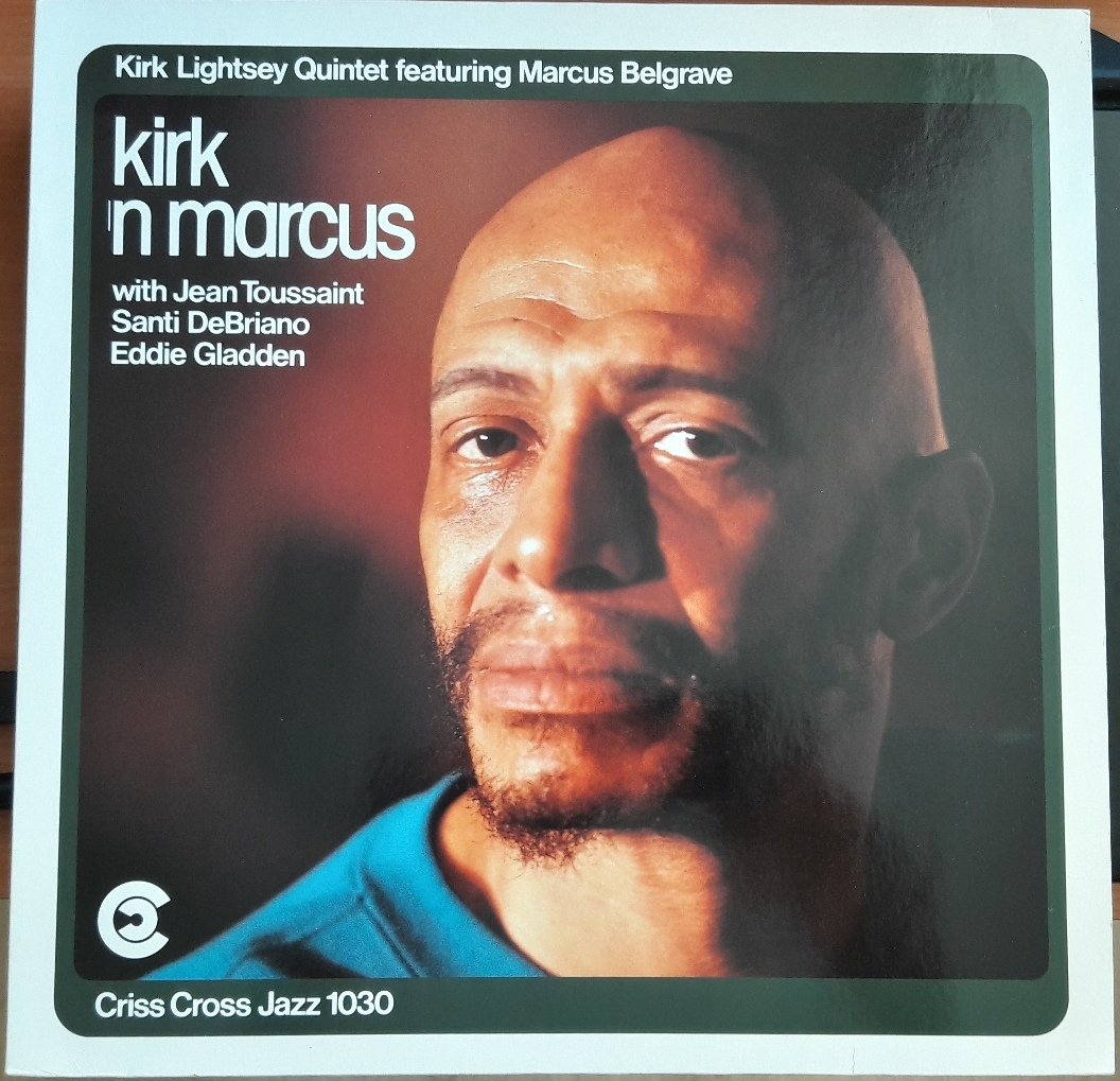 KIRK LIGHTSEY QUINTET - KIRK 'N MARCUS (1986) - PLAK 2.EL