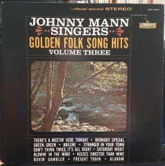 JOHNNY MANN SINGERS - GOLDEN FOLK SONG HITS VOLUME THREE - 2.EL PLAK