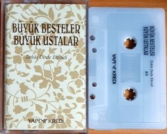 BÜYÜK BESTELER BÜYÜK USTALAR 2/3 / ZEKAİ DEDE EFENDİ - KASET YAPI KREDİ 2.EL