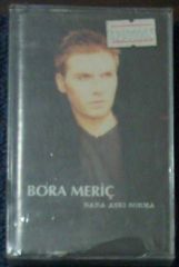 BORA MERİÇ - BANA AŞKI SORMA SIFIR KASET