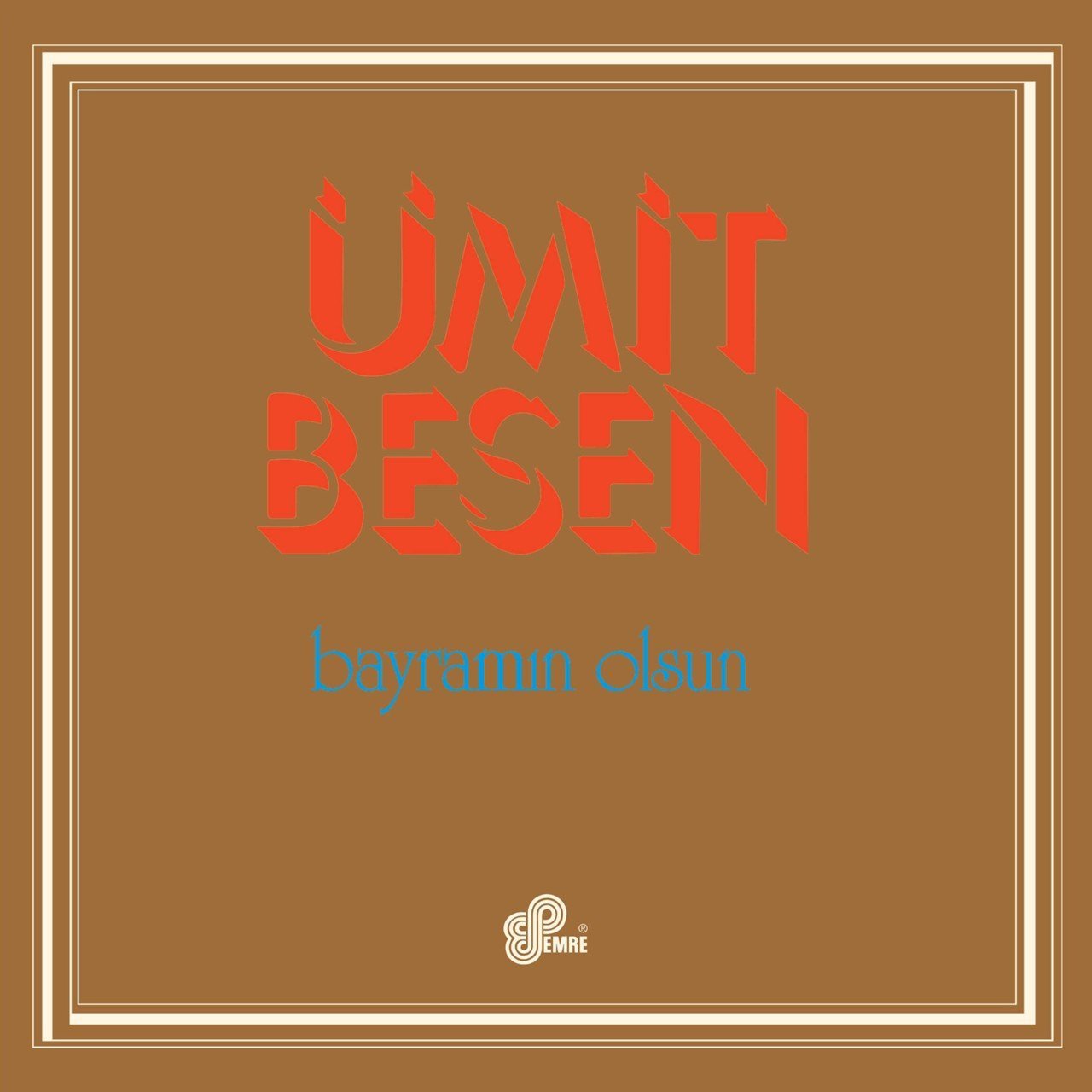 ÜMİT BESEN - BAYRAMIN OLSUN (1982) - LP 2018 BASKI SIFIR