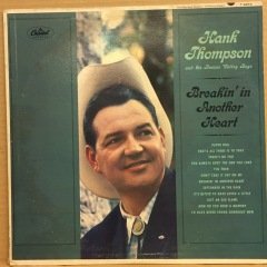 HANK THOMPSON - BREAKIN IN ANOTHER HEART 2.EL PLAK