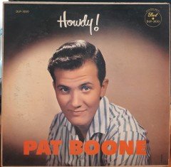 PAT BOONE - HOWDY! - PLAK 2.EL