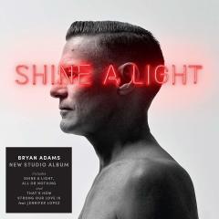 BRYAN ADAMS - SHINE A LIGHT (2019) - PLAK SIFIR