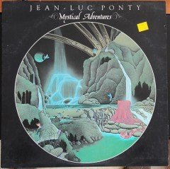 JEAN-LUC PONTY - MYSTICAL ADVENTURES (1982) - PLAK 2.EL