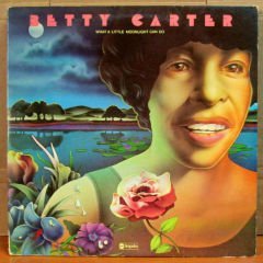 BETTY CARTER - WHAT A LITTLE MOONLIGHT  2LP 2.EL