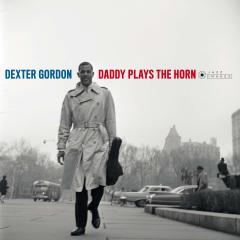 DEXTER GORDON - DADDY PLAYS THE HORN (1956) - LP 180GR GATEFOLD 2019 EDITION SIFIR PLAK