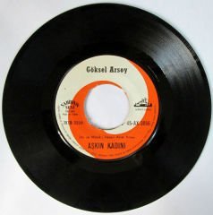 GÖKSEL ARSOY - AŞKIN KADINI - 45LİK
