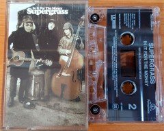 SUPERGRASS - IN IT FOR THE MONEY CASSETTE MADE IN HOLLAND ''USED''