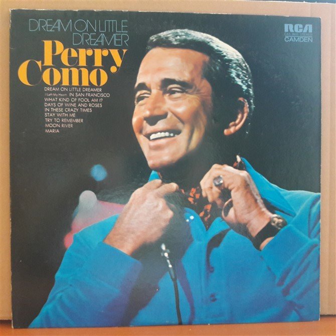 PERRY COMO - DREAM ON LITTLE DREAMER (1973) - LP 2.EL PLAK