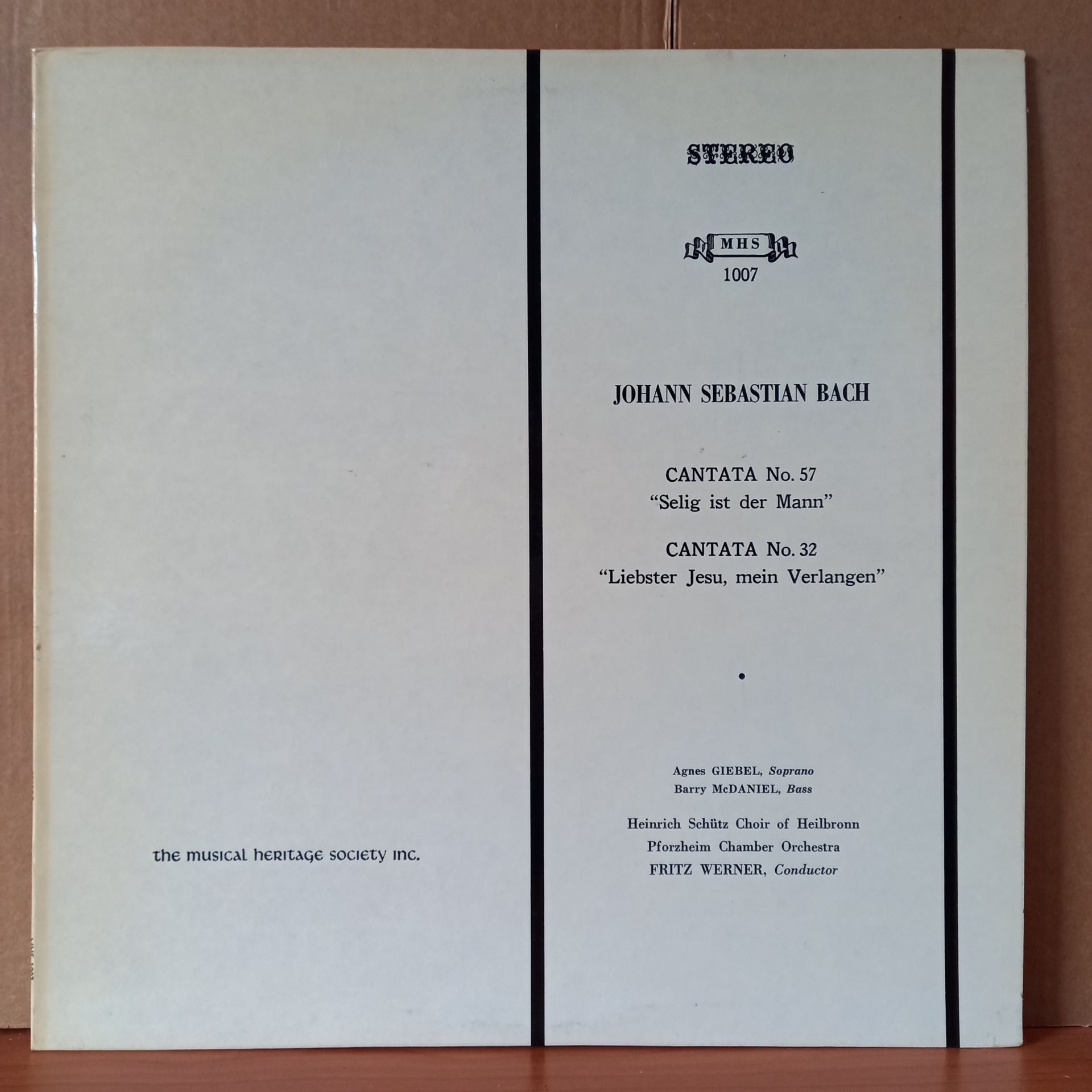 JOHANN SEBASTIAN BACH: CANTATA NO. 57 ''SELIG IST DER MANN'' / CANTATA NO. 32 ''LIEBSTER JESU, MEIN VERLANGEN'' / AGNES GIEBEL, BARRY MCDANIEL, HEINRICH SCHÜTZ CHOIR OF HEILBRONN, PFORZHEIM CHAMBER ORCHESTRA, FRITZ WERNER (1972) - LP 2.EL PLAK