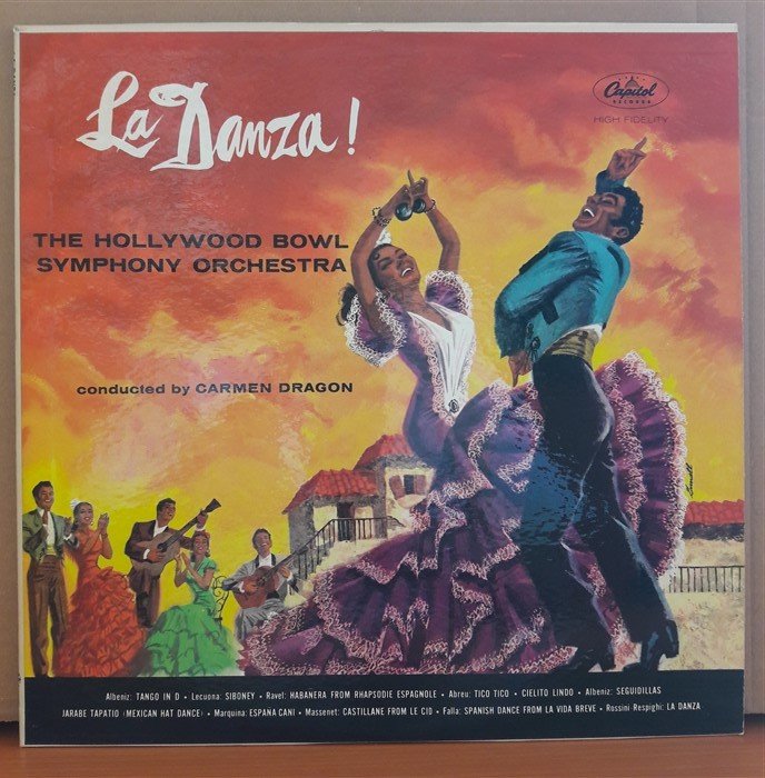 LA DANZA! THE HOLLYWOOD BOWL SYMPHONY ORCHESTRA, CARMEN DRAGON - LP 2.EL PLAK