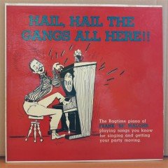 HAIL, HAIL THE GANGS ALL HERE!! - FRANK ''88'' MALONE RAGTIME PIANO - LP 2.EL PLAK